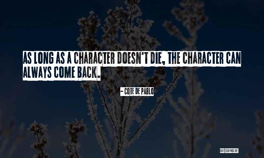 Cote De Pablo Quotes 1418532