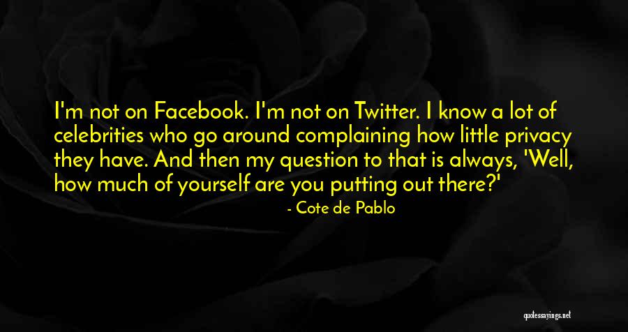 Cote De Pablo Quotes 1673279 Cote De Pablo Quotes 1673279