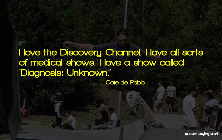 Cote De Pablo Quotes 581077 Cote De Pablo Quotes 581077