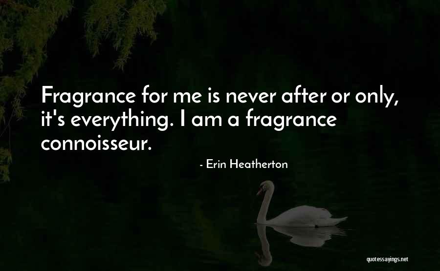 Cotelettes Dagneau Quotes By Erin Heatherton Cotelettes Dagneau Quotes By Erin Heatherton