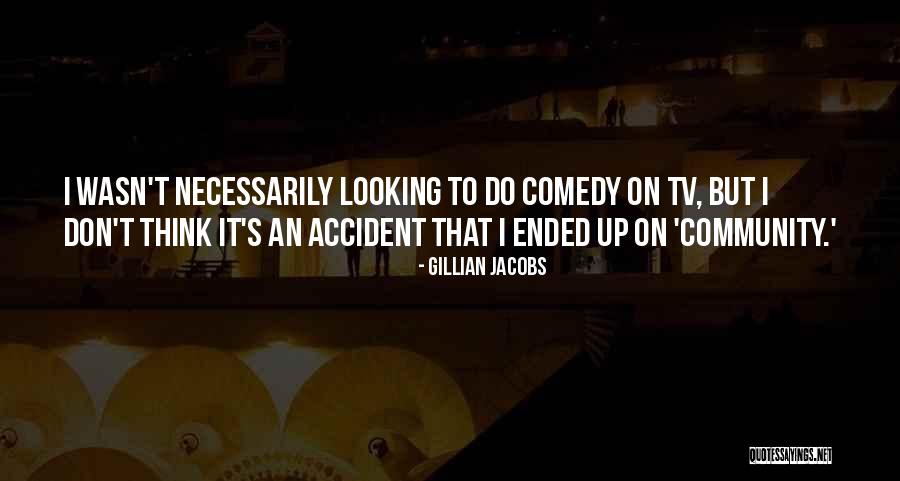 Cotgrave Quotes By Gillian Jacobs Cotgrave Quotes By Gillian Jacobs