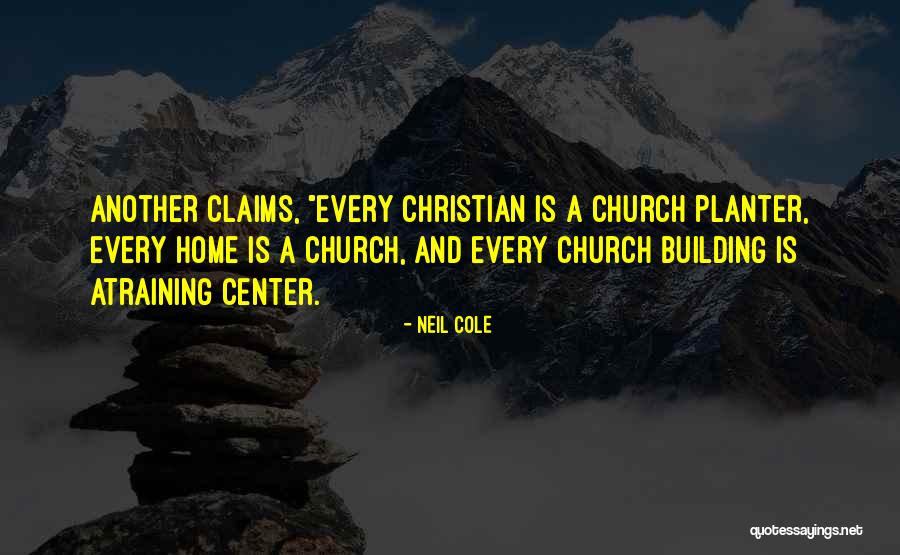 Cotidianidad Quotes By Neil Cole Cotidianidad Quotes By Neil Cole
