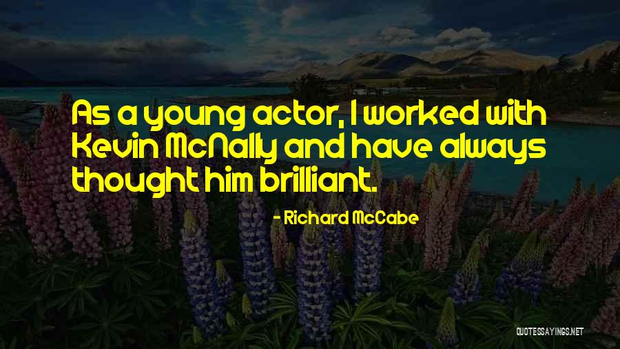 Cotidiano Ou Quotes By Richard McCabe Cotidiano Ou Quotes By Richard McCabe