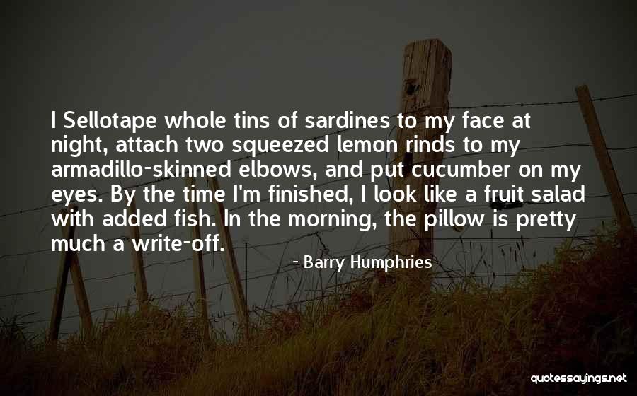 Cotillas De Res Quotes By Barry Humphries Cotillas De Res Quotes By Barry Humphries