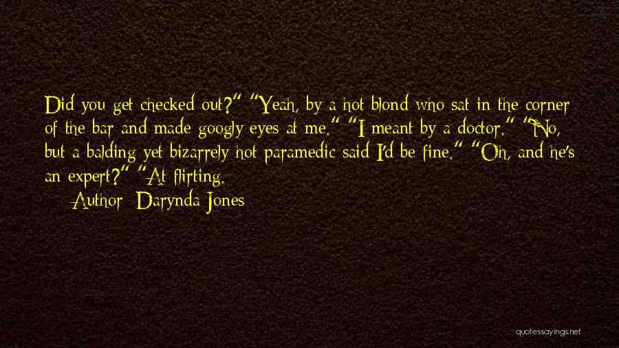 Cotillion Classes Quotes By Darynda Jones