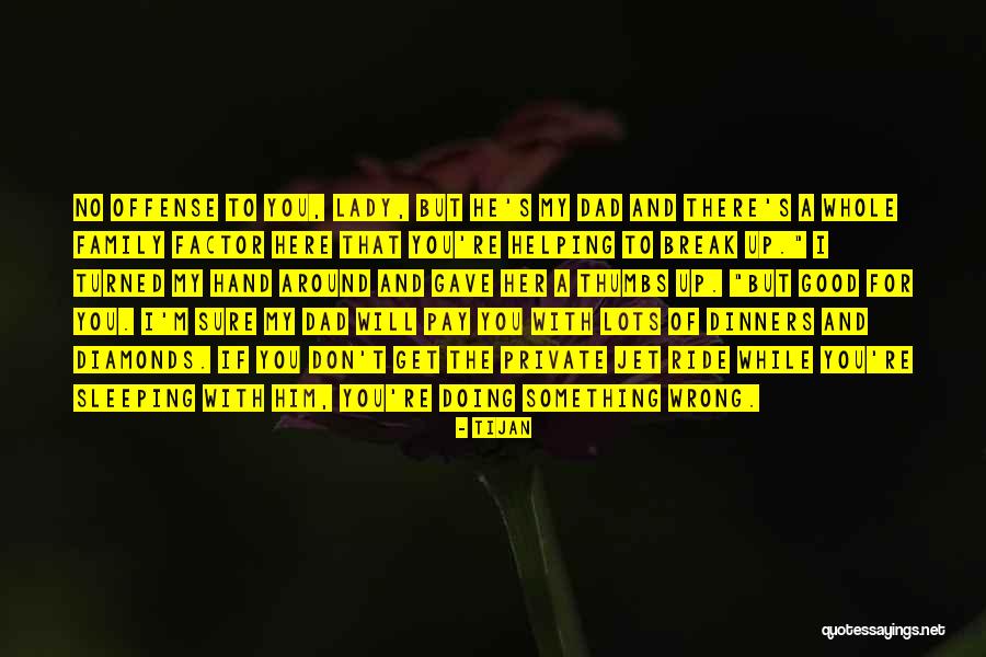 Cotorra Puertorrique A Quotes By Tijan Cotorra Puertorrique A Quotes By Tijan