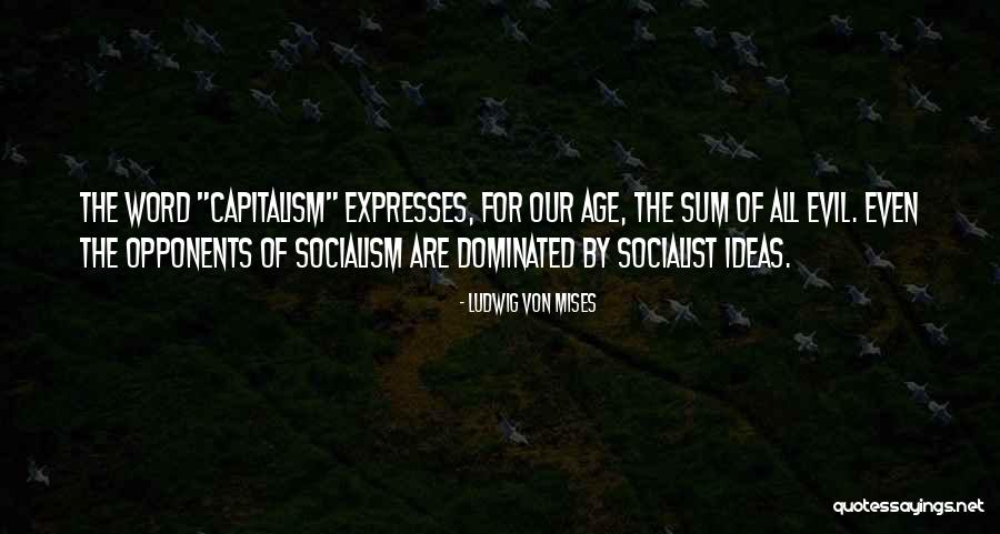 Cotosen Quotes By Ludwig Von Mises Cotosen Quotes By Ludwig Von Mises