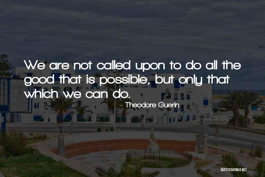 Cotronix Quotes By Theodore Guerin Cotronix Quotes By Theodore Guerin
