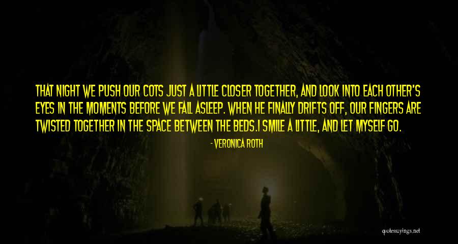 Cots Quotes By Veronica Roth Cots Quotes By Veronica Roth