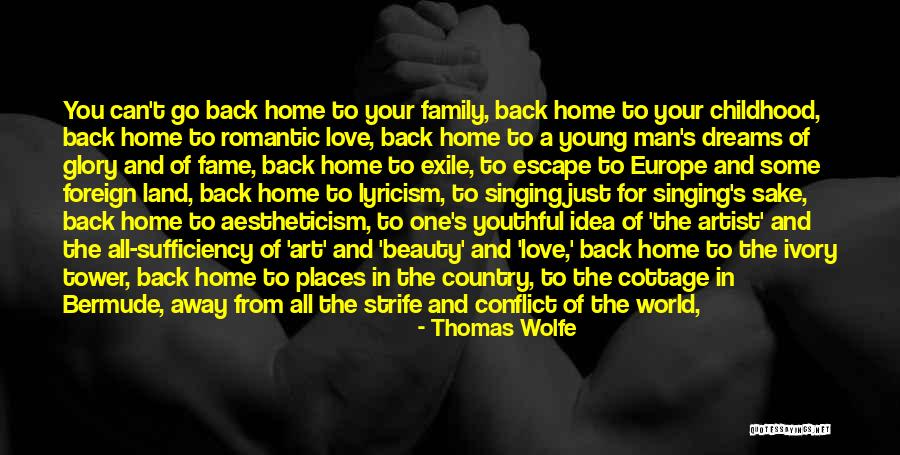 Cottage Country Quotes By Thomas Wolfe