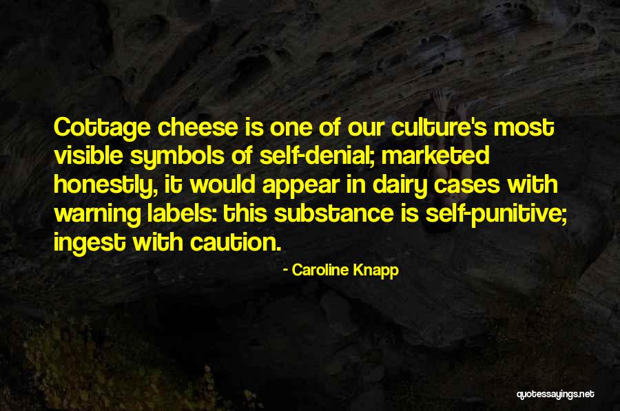 Cottage Quotes By Caroline Knapp Cottage Quotes By Caroline Knapp
