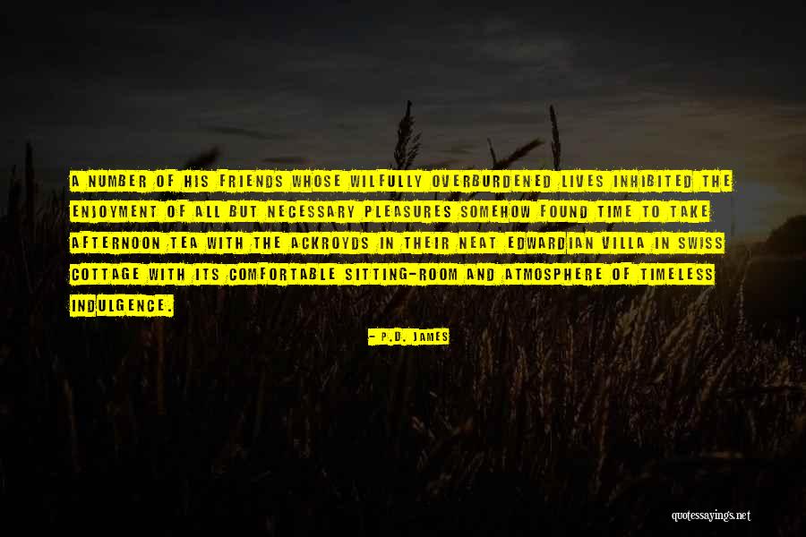 Cottage Quotes By P.D. James Cottage Quotes By P.D. James