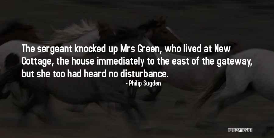 Cottage Quotes By Philip Sugden Cottage Quotes By Philip Sugden