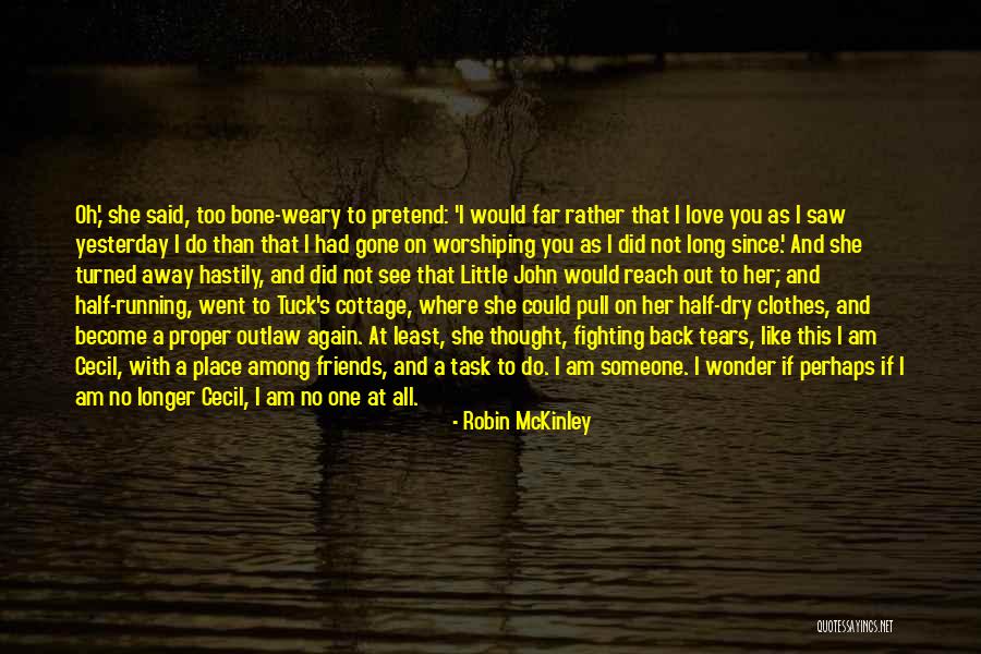 Cottage Quotes By Robin McKinley