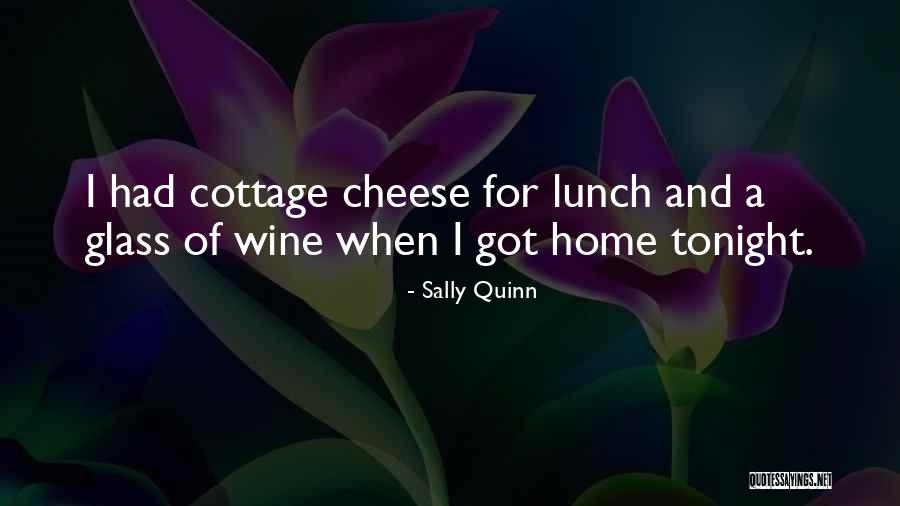 Cottage Quotes By Sally Quinn