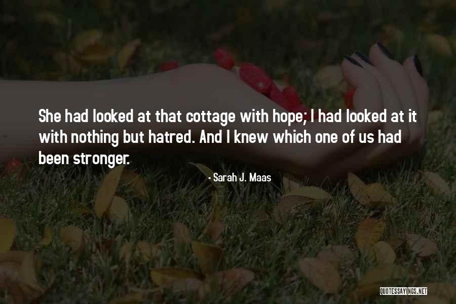 Cottage Quotes By Sarah J. Maas