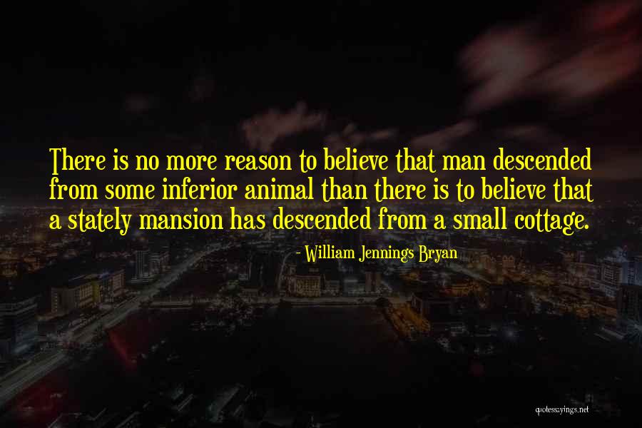 Cottage Quotes By William Jennings Bryan Cottage Quotes By William Jennings Bryan
