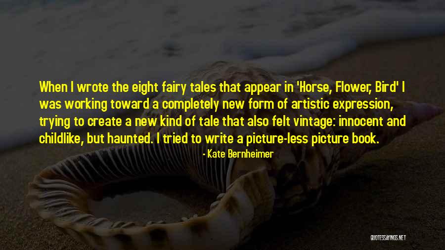 Cottantail Quotes By Kate Bernheimer Cottantail Quotes By Kate Bernheimer