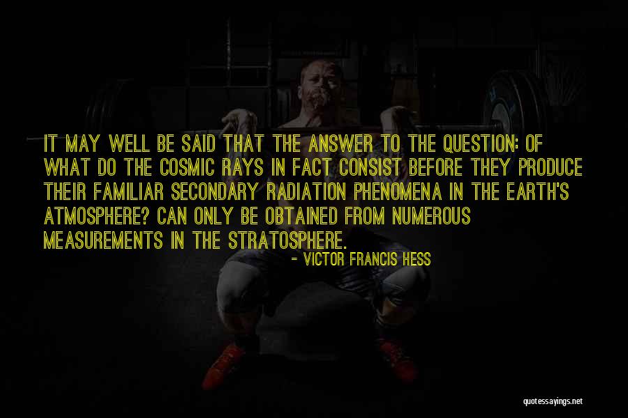 Cottasil Quotes By Victor Francis Hess Cottasil Quotes By Victor Francis Hess