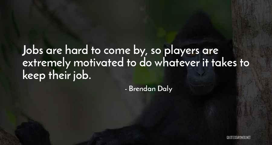 Cotteen Quotes By Brendan Daly Cotteen Quotes By Brendan Daly