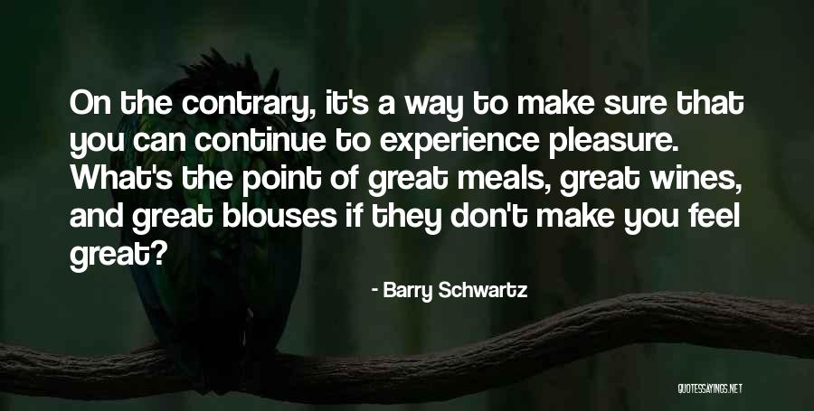 Cotterman Brothers Quotes By Barry Schwartz Cotterman Brothers Quotes By Barry Schwartz