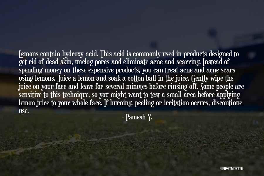 Cotton Ball Quotes By Pamesh Y. Cotton Ball Quotes By Pamesh Y.
