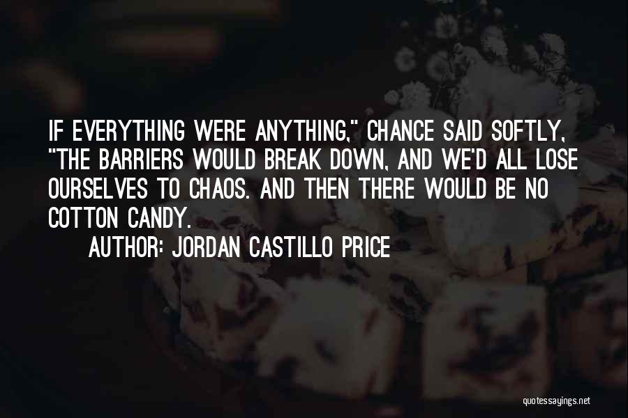 Cotton Candy Quotes By Jordan Castillo Price