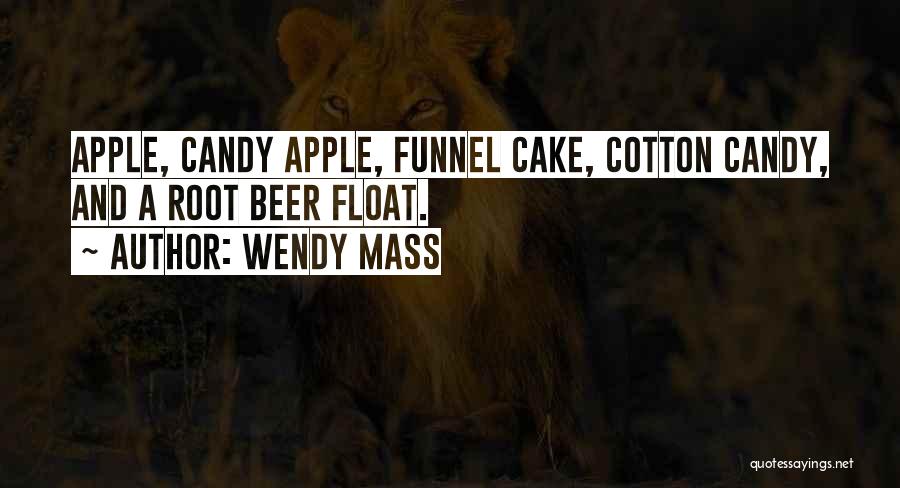 Cotton Candy Quotes By Wendy Mass