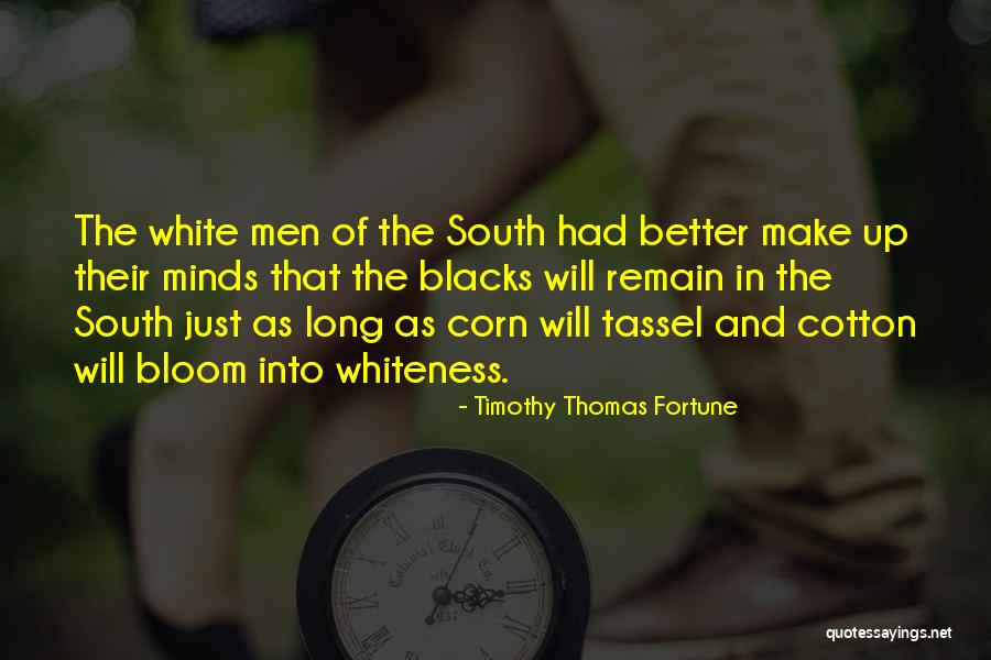 Cotton In South Quotes By Timothy Thomas Fortune Cotton In South Quotes By Timothy Thomas Fortune