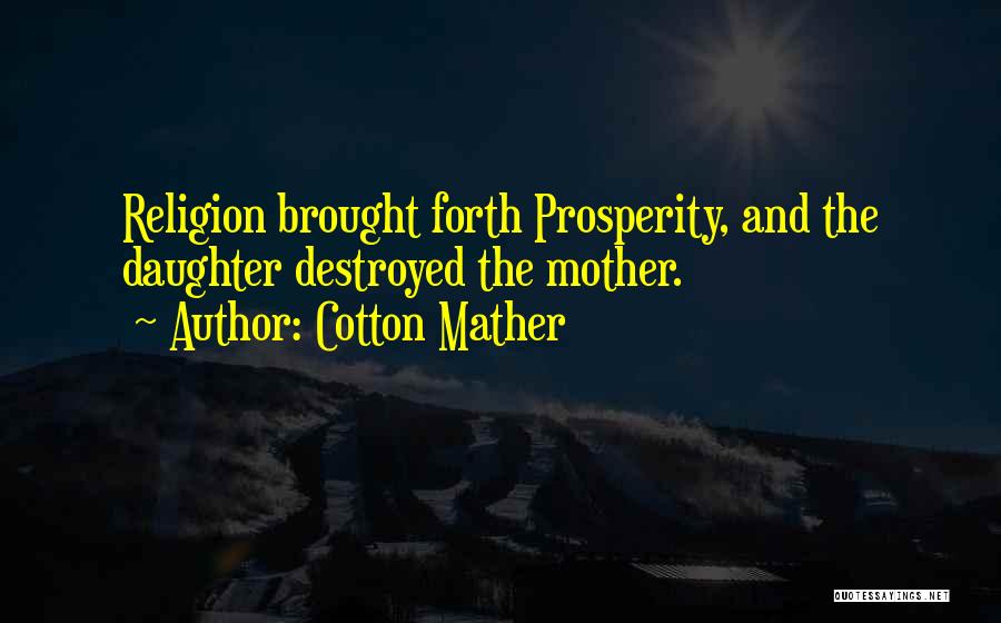 Cotton Mather's Quotes By Cotton Mather