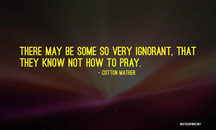 Cotton Mather's Quotes By Cotton Mather Cotton Mather's Quotes By Cotton Mather
