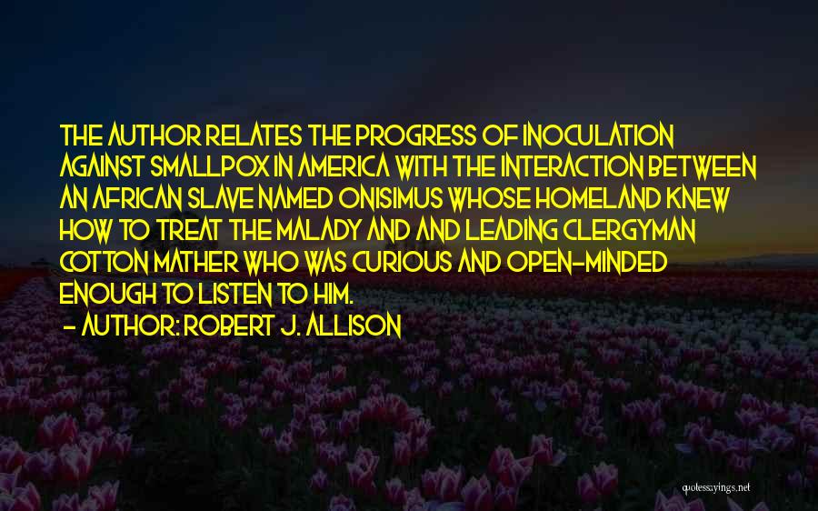 Cotton Mather's Quotes By Robert J. Allison