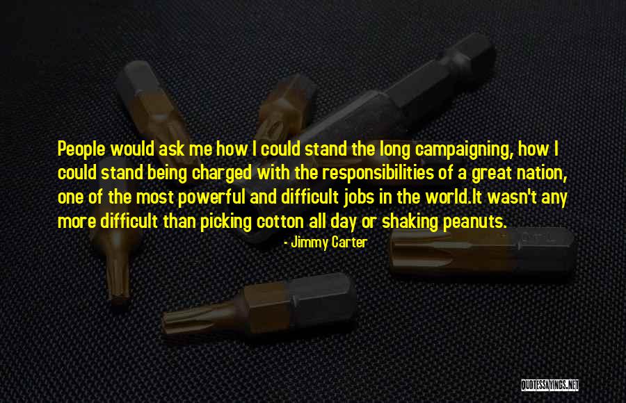 Cotton Picking Quotes By Jimmy Carter Cotton Picking Quotes By Jimmy Carter