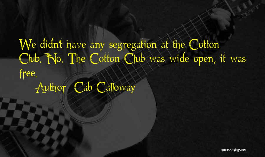 Cotton Quotes By Cab Calloway