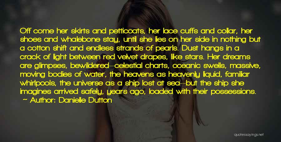 Cotton Quotes By Danielle Dutton