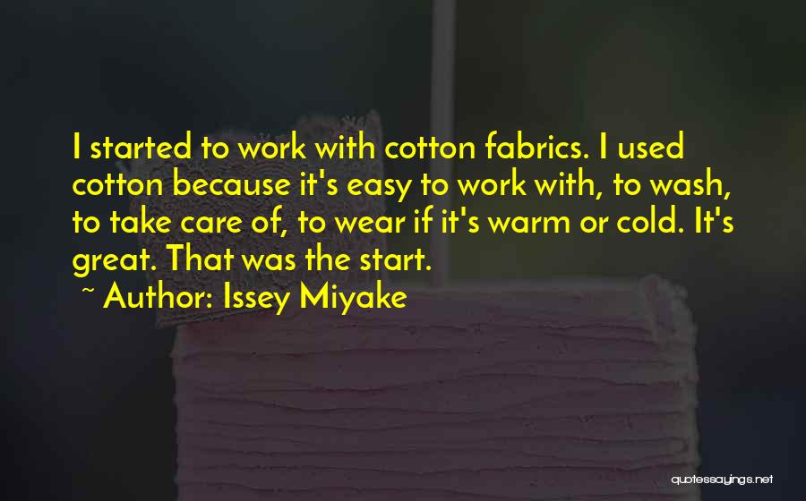 Cotton Quotes By Issey Miyake