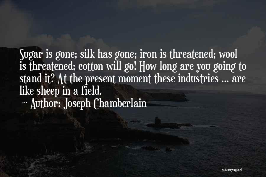 Cotton Quotes By Joseph Chamberlain