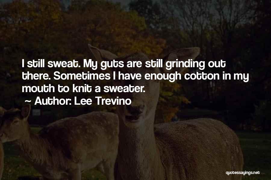 Cotton Quotes By Lee Trevino