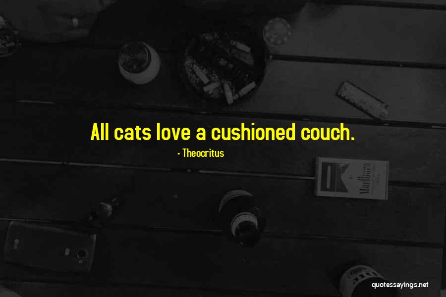 Couch Love Quotes By Theocritus