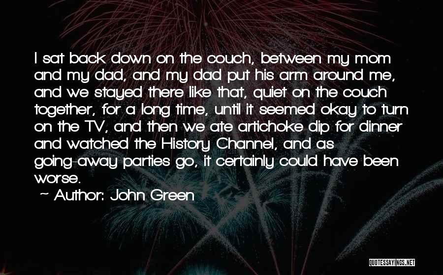 Couch Time Quotes By John Green