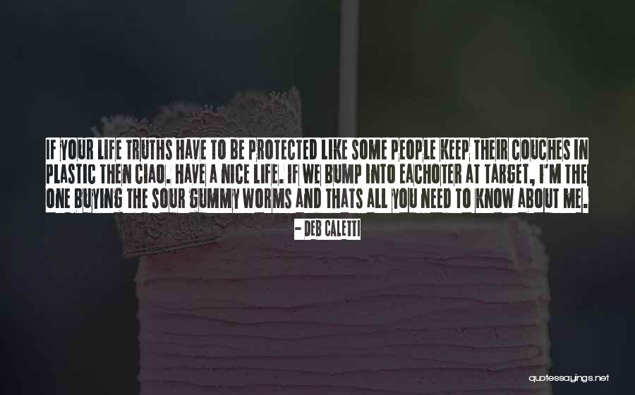 Couches Quotes By Deb Caletti Couches Quotes By Deb Caletti