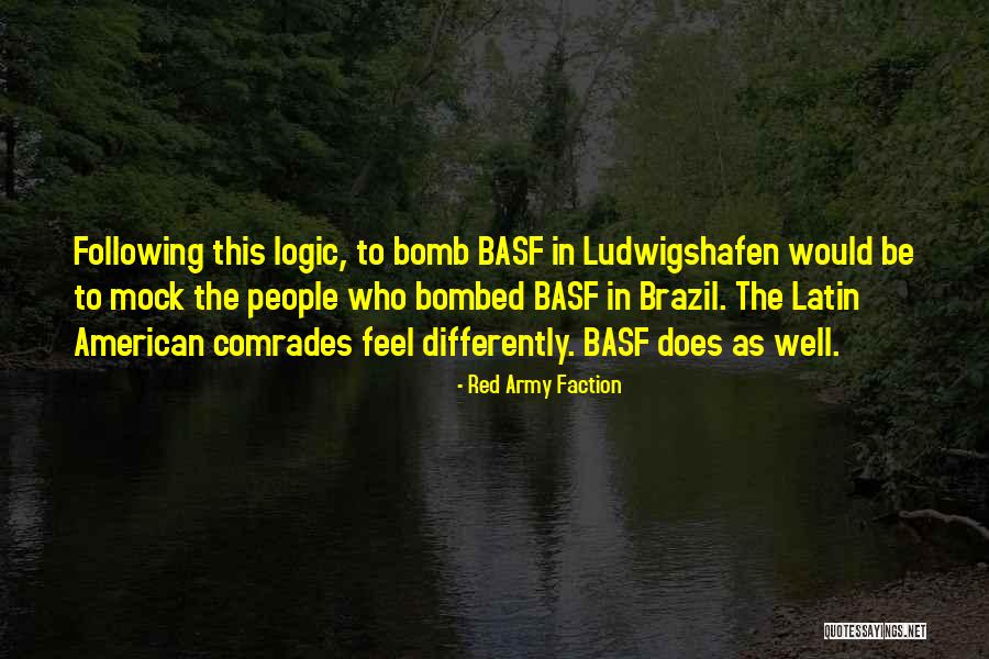 Couchiching Institute Quotes By Red Army Faction Couchiching Institute Quotes By Red Army Faction