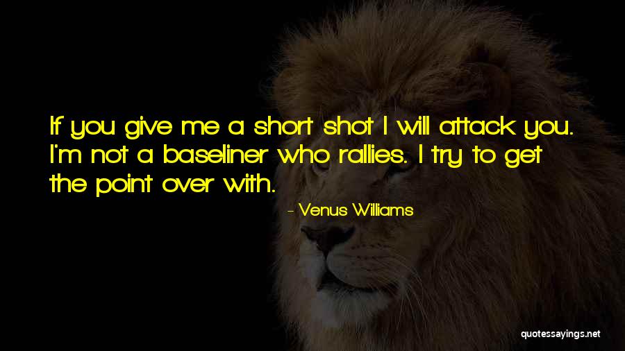 Coud Quotes By Venus Williams Coud Quotes By Venus Williams