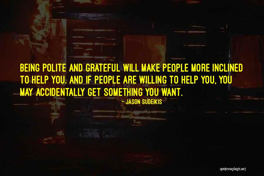 Coudray Chinon Quotes By Jason Sudeikis Coudray Chinon Quotes By Jason Sudeikis