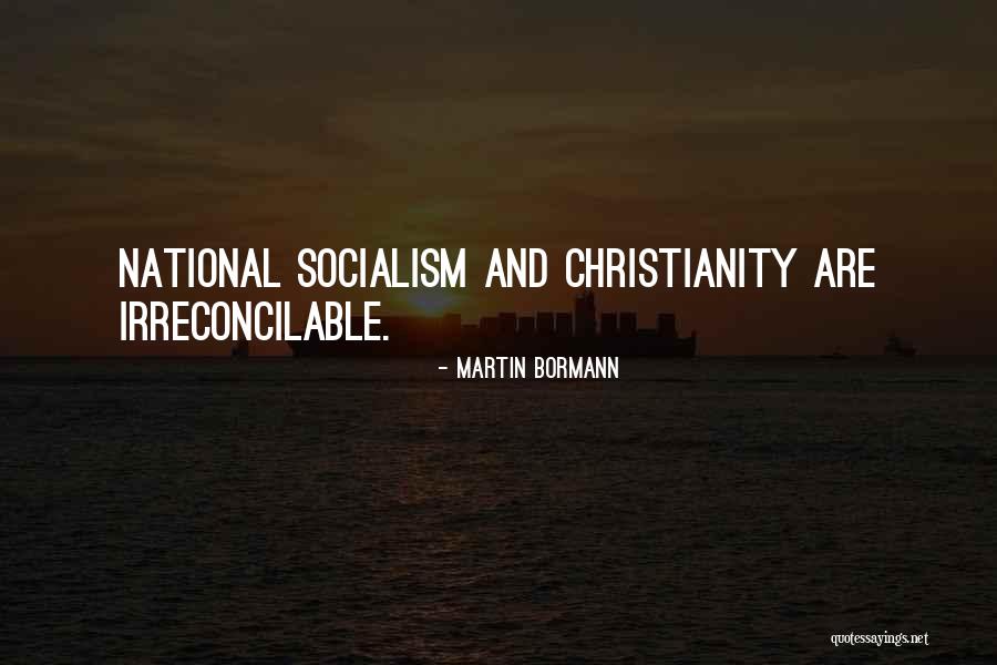 Coudray Chinon Quotes By Martin Bormann Coudray Chinon Quotes By Martin Bormann