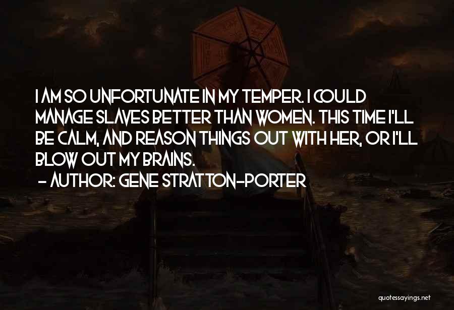 Could Be Better Quotes By Gene Stratton-Porter