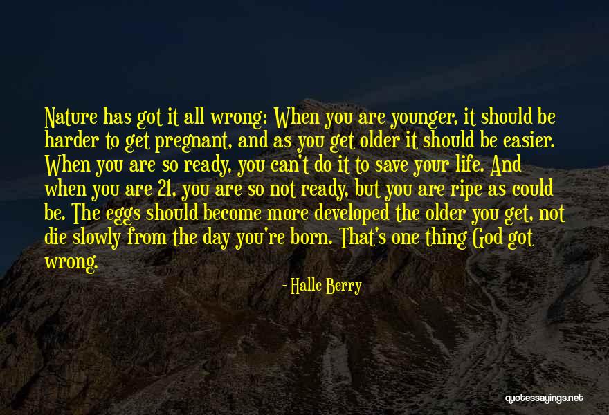 Could Be Pregnant Quotes By Halle Berry Could Be Pregnant Quotes By Halle Berry