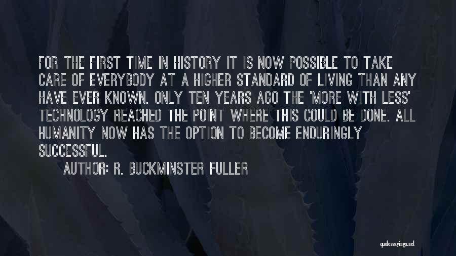 Could Care Less Quotes By R. Buckminster Fuller