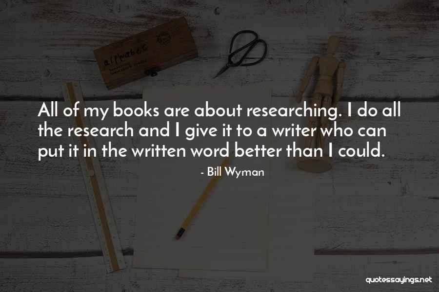 Could Do Better Quotes By Bill Wyman Could Do Better Quotes By Bill Wyman