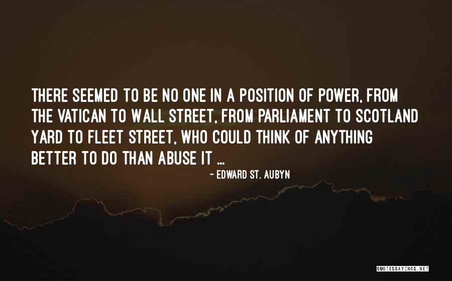 Could Do Better Quotes By Edward St. Aubyn Could Do Better Quotes By Edward St. Aubyn